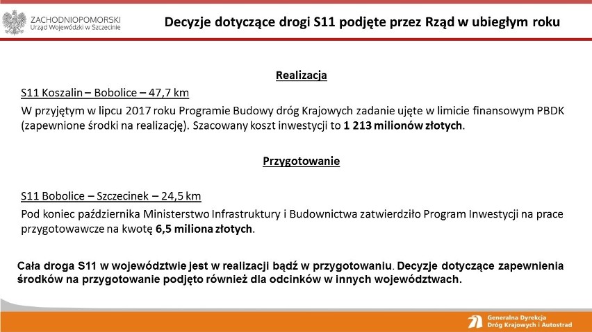 - Realizacja drogi S11 jest strategiczna, także dla rozwoju...