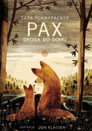 Sara Pennypacker, „Pax. Droga do domu”, Wudawnictwo IUVI,...