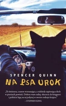 Spencer Quinn, "Na psa urok", przeł. Radosław Nowakowski, Wydawnictwo Literackie, Kraków 2009.