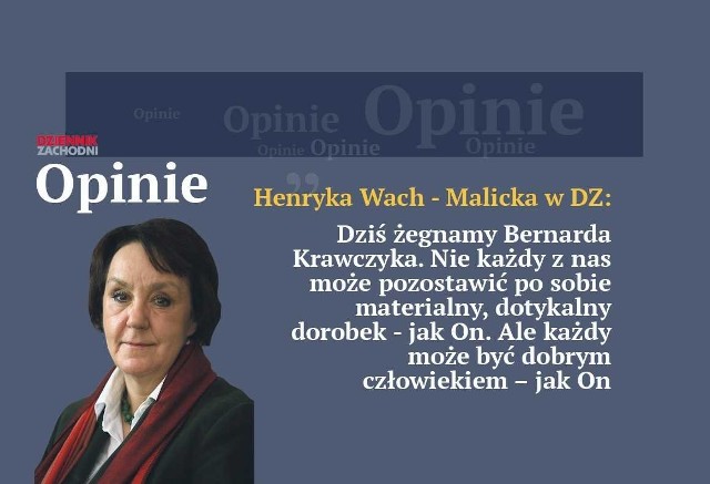 Henryka Wach-Malicka wspomina Bernarda Krawczyka