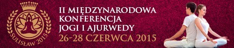 II Międzynarodowa Konferencja Jogi i Ajurwedy w Sulisławiu