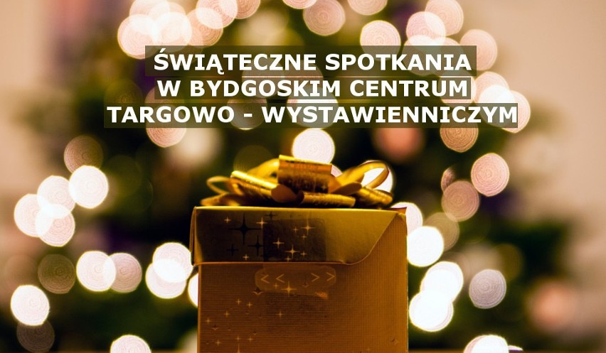 Bydgoskie Centrum Targowo – Wystawiennicze zaprasza na Wigilie firmowe