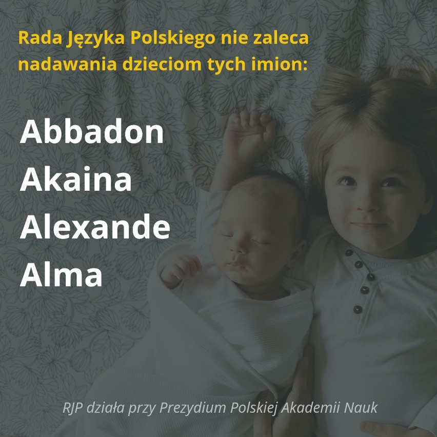 Rada Języka Polskiego nie zaleca nadawania tych imion...