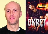 Robert Ludlum w Trójmieście. ROZMOWA z Adamem Karczewskim o książce "Okręt"