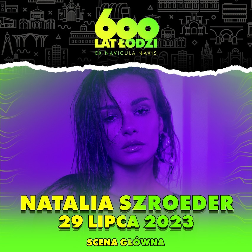 Natalia Schroeder wystąpi na 600. urodzinach Łodzi