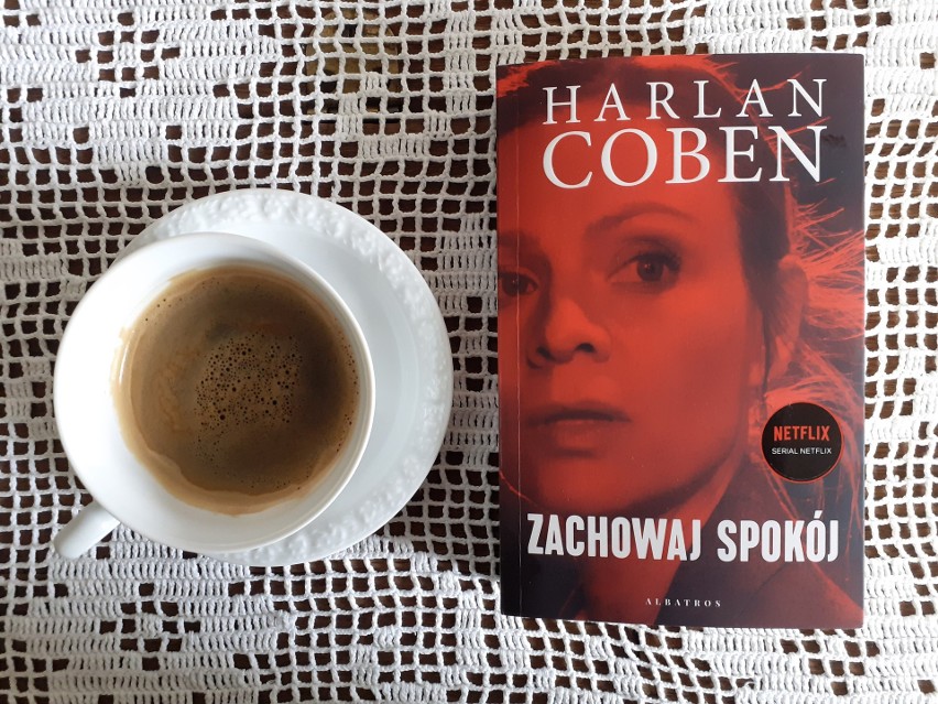 Harlan Coben, „Zachowaj spokój”, Wydawnictwo Albatros,...