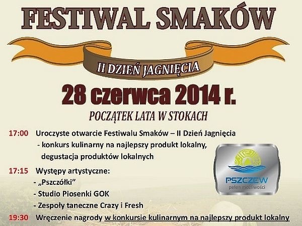 W sobotę we wsi Stoki koło Pszczewa odbędzie się Festiwal Smaków. W programie atrakcje artystyczne i kulinarne.