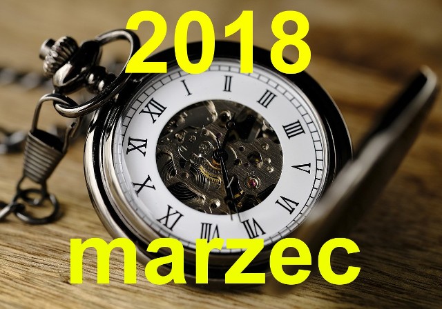 Zmiana czasu na LETNI 2018. Kiedy zmieniamy czas. O której przestawiamy zegarki. Zmiana czasu z zimowego na letni 2018. Nie pomyl weekendów