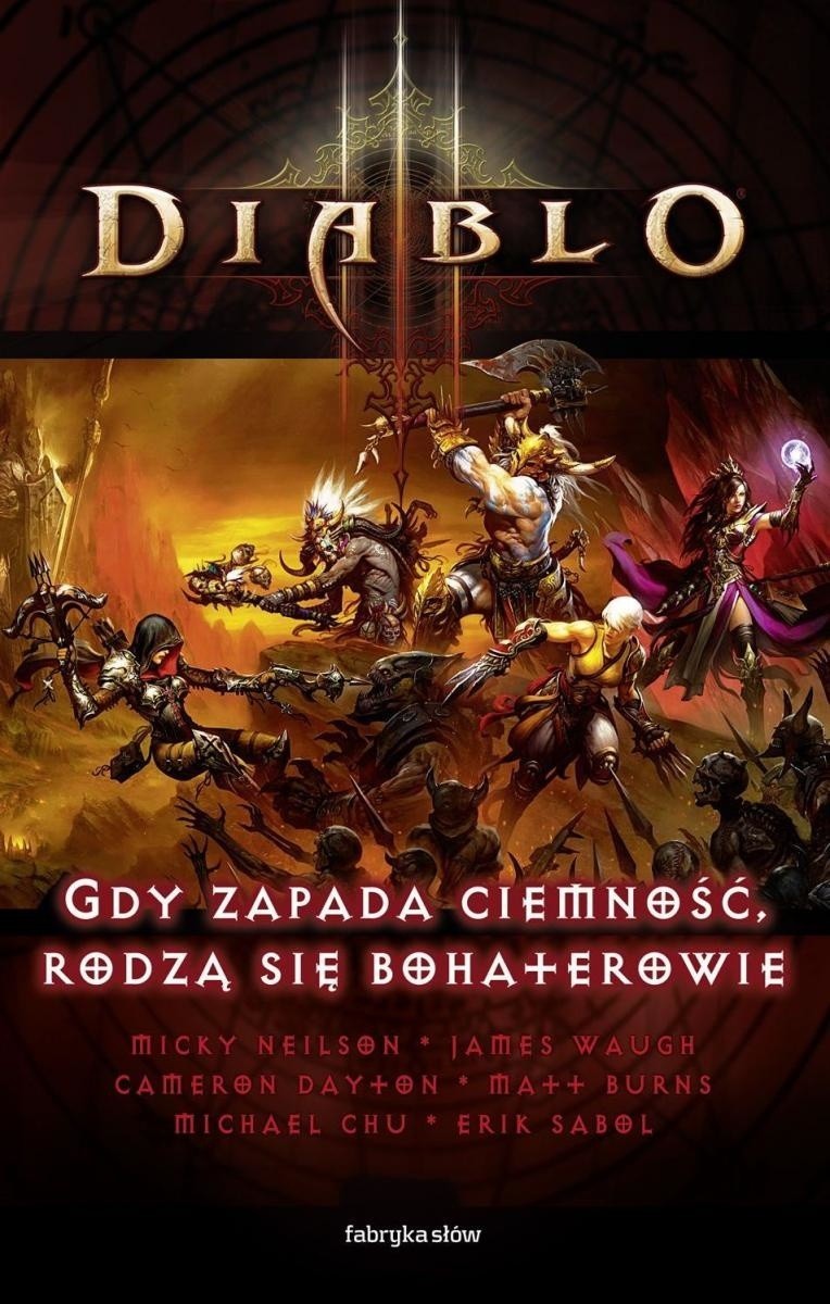 Diablo III: Gdy zapada ciemność, rodzą się bohaterowie. Recenzja