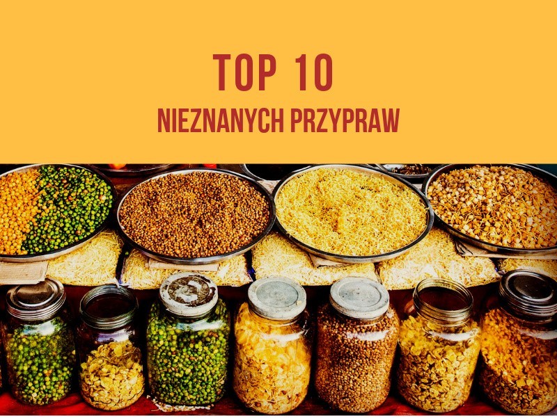 TOP 10 tajemniczych przypraw z całego świata.  Przejdź do...