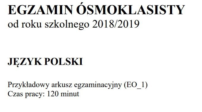 Egzamin ósmoklasisty 2018/2019 CKE - język polski [arkusz] | Portal i.pl