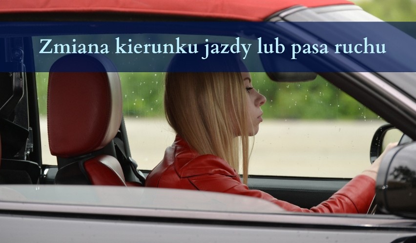 Zmiana kierunku jazdy lub pasa ruchu...