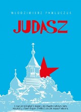 Włodzimierz Pawluczuk - Judasz. To była nagroda im. Kazaneckiego w roku 2004. Nowe wydanie