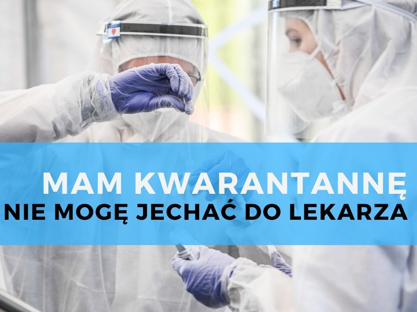 PYTANIE: Mam kwarantannę - nie mogę jechać do lekarza, nie...