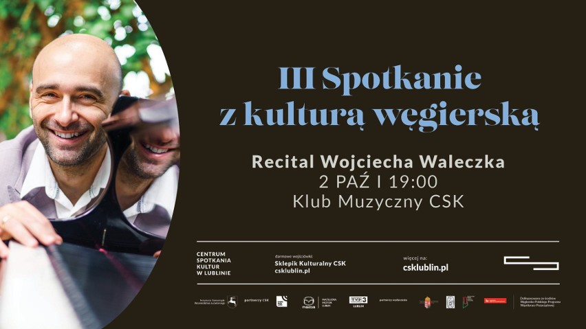 Lublin. Spotkania przy węgierskiej muzyce w CSK