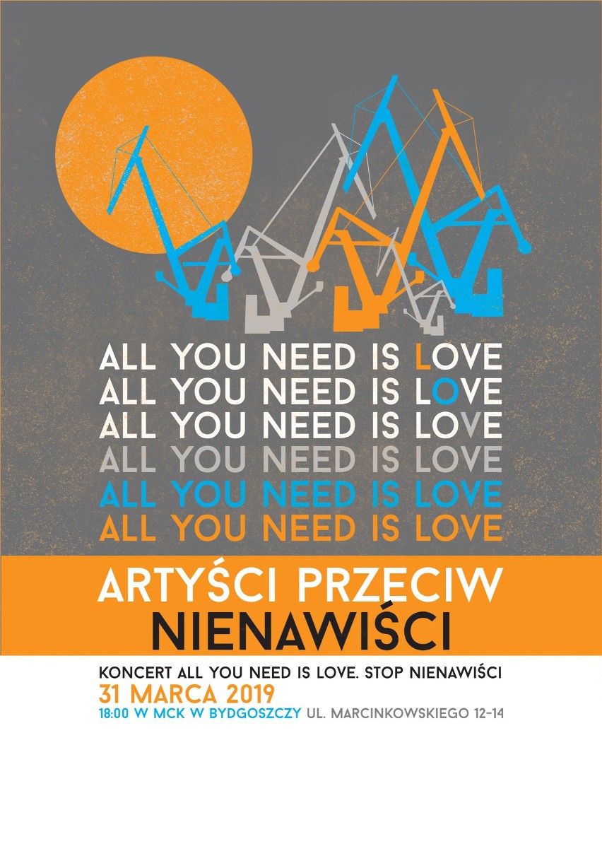 Stop nienawiści. Artyści zagrają w Bydgoszczy koncert, bo są za miłością, tolerancją, życzliwością