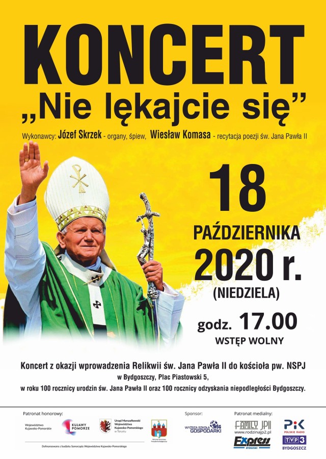 Koncert "Nie lękajcie się" odbędzie się w niedzielę, 18 października o godzinie 17 w kościele pw. NSPJ przy pl. Piastowskim 5 w Bydgoszczy. Wstęp wolny.