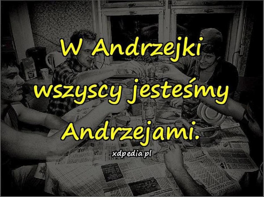 Andrzejki MEMY: Dziś wszyscy jesteśmy Andrzejami. Nastał...