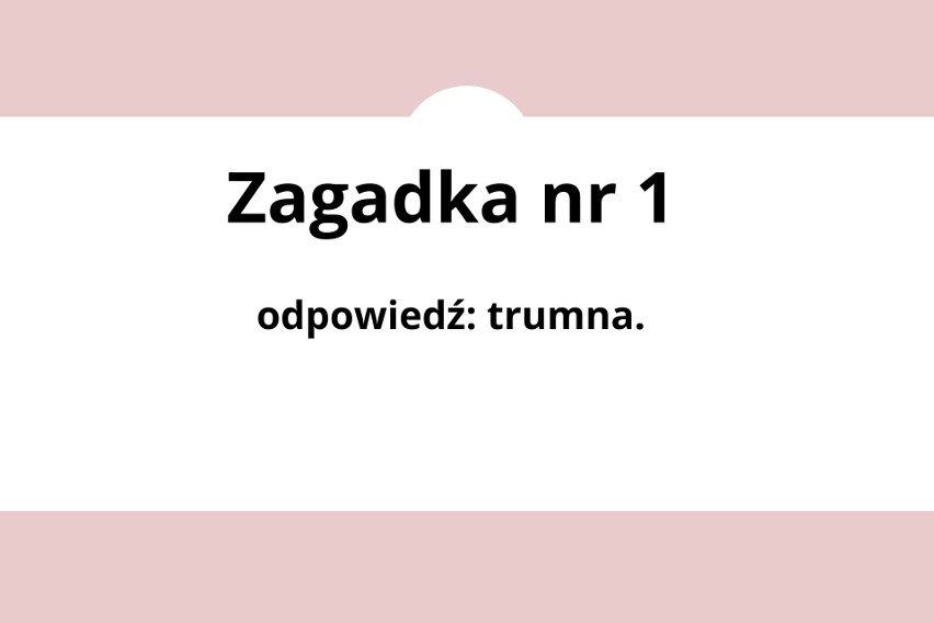 Odpowiedzi do zagadek.