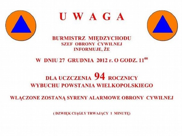 W czwartek, 27 grudnia, z okazji rocznicy wybuchu Powstania Wielkopolskiego włączone zostaną syreny alarmowe.