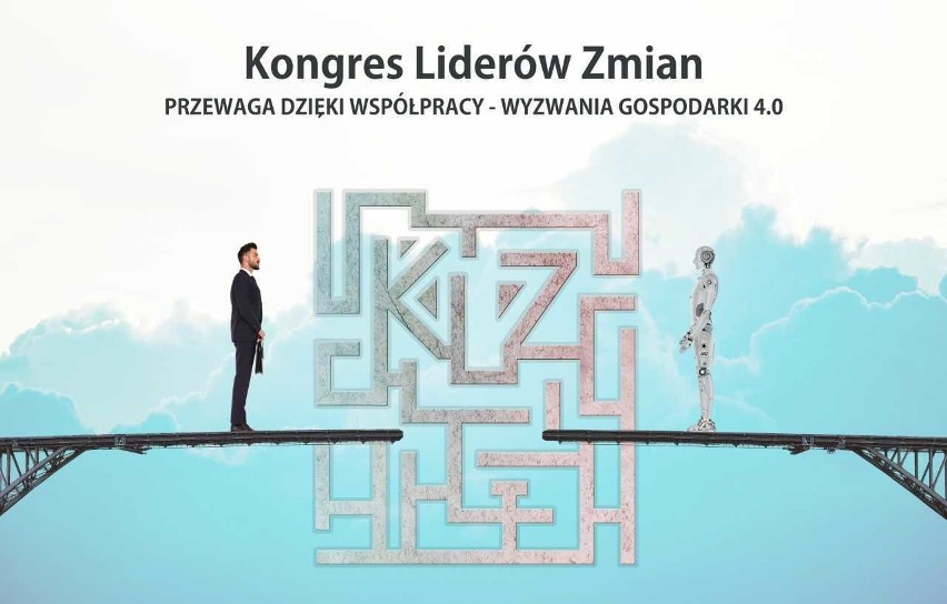 Gospodarka 4.0. To wyzwaniami z nią związanymi zajmie się w tym roku III Kongres Liderów Zmian w Białymstoku