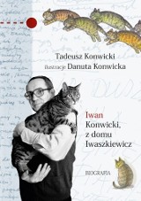 Krótkie recenzje długich książek: Iwan Konwicki z domu Iwaszkiewicz