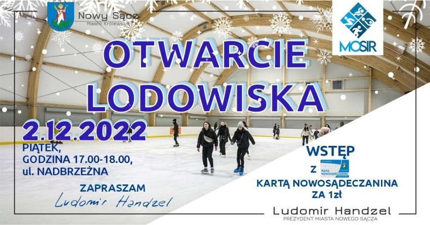 NOWY SĄCZ
Piątek - 2 grudnia
Otwarcie krytego lodowiska