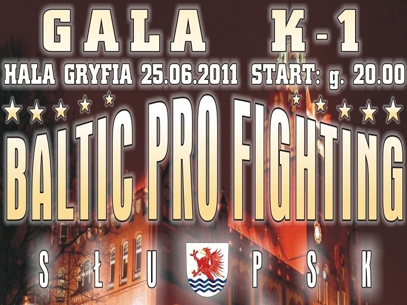 Trwa sprzedaż biletów na Galę K-1 Baltic Pro Fighting.
