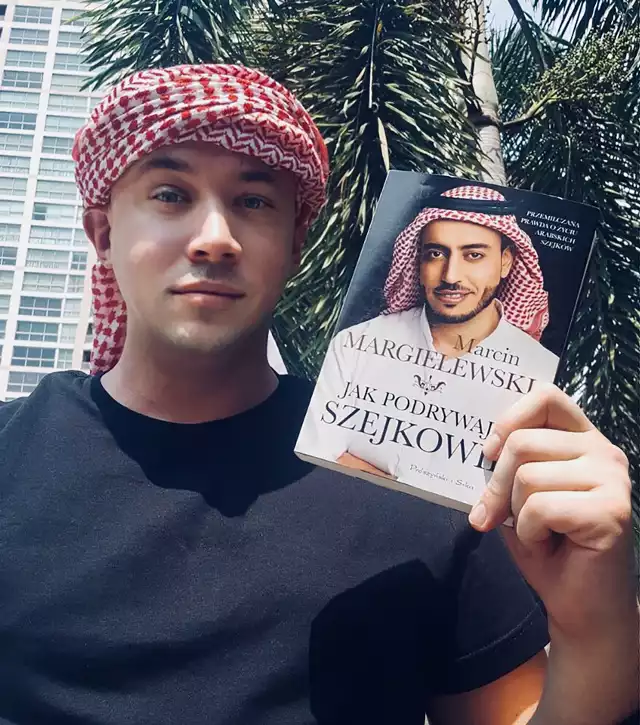 Marcin Margielewski mieszkał w Dubaju i tam napisał książkę o podbojach arabskich szejków