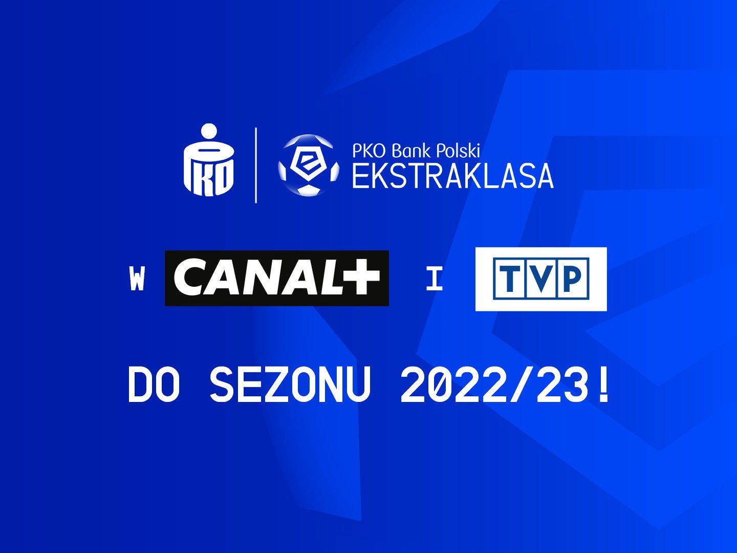 Canal+ i TVP z prawami transmisyjnymi do PKO Ekstraklasy do końca sezonu  2022/23 | Gol24