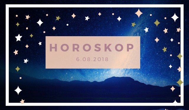 Horoskop na 6.08.2018 Sprawdź, co Cię czeka w poniedziałek