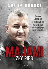 Artur Górski – Majami zły pies. Jan Fabiańczyk najsłynniejszy polski przykrywkowiec