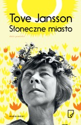 Tove Jansson - Słoneczne miasto