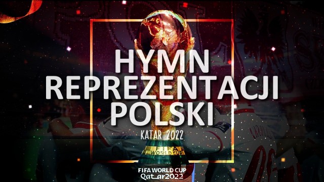 Hymn reprezentacji Polski w wykonaniu MC Sobieskiego powinien uskrzydlić naszych piłkarzy przed meczami z Meksykiem, Arabią Saudyjską i Argentyną