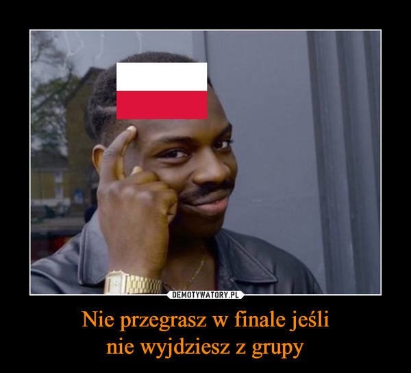 Reprezentacja Polski już po fazie grupowej pożegnała się z...