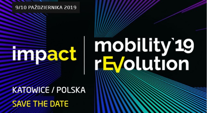 Podczas Impact mobility rEVolution’19 odbędzie się polska...
