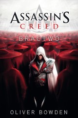 Assassins Creed Bractwo może być na twojej półce