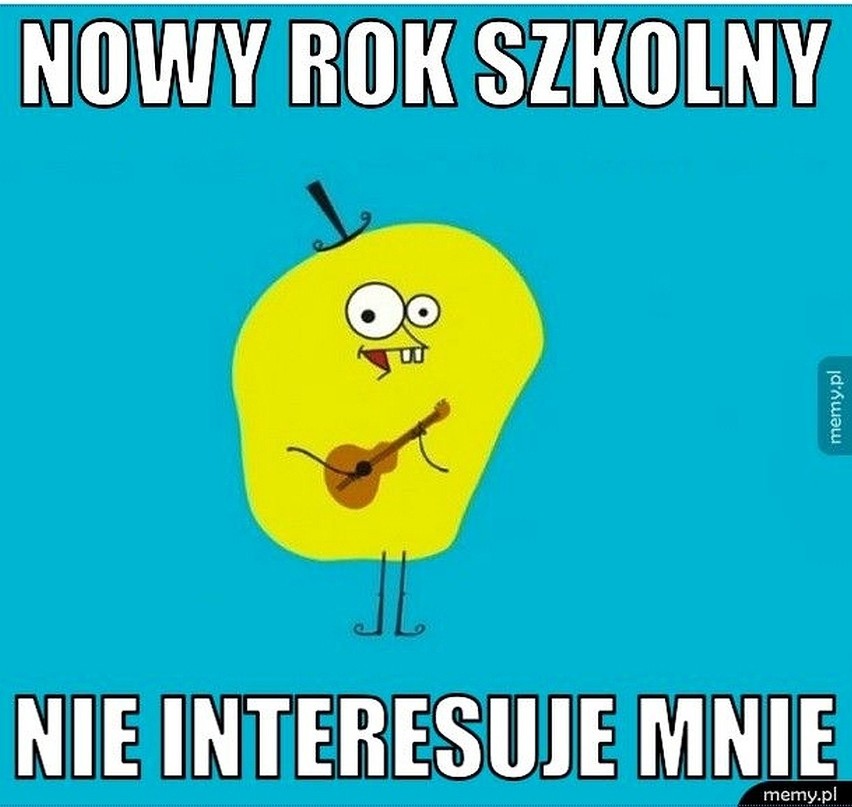 Memy o powrocie do szkoły. 1 września 2020 roku zbliża się...