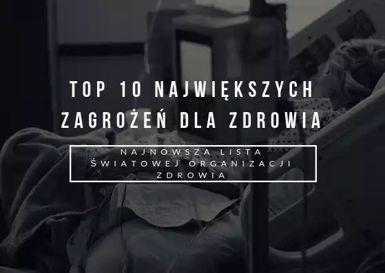 Światowa Organizacja Zdrowa (WHO) przedstawiła najnowszą listę największych zagrożeń dla zdrowia w 2019 roku. Co na niej jest? Co najbardziej zagraża ludzkości?Sprawdź na kolejnych slajdach >>>Zobacz też: Nowe prawo na porodówkach. Przyszłe mamy będą zaskoczone zmianami