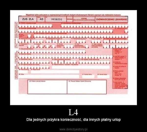 L4 - zwolnienie lekarskie, a może urlop lub forma protestu? (MEMY)