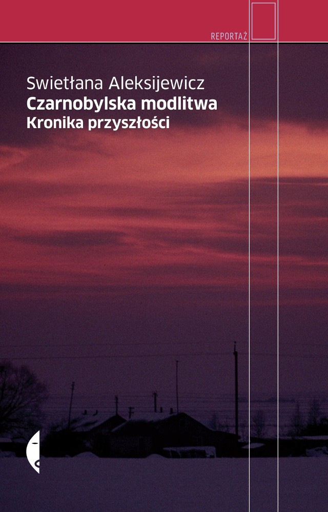 „Czarnobylska modlitwa. Kronika przyszłości” to zbiór relacji-monologów osób, które zmierzyły  się z katastrofą.