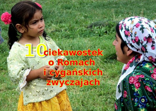 Dziś przypada Międzynarodowy Dzień Romów. Odłóżcie na bok stereotypy i poznajcie 10 fascynujących ciekawostek o tej nacji, romskich i cygańskich zwyczajach. Przedstawiamy nieco historycznych faktów, obyczaje panujące w romskich społecznościach, liczymy do dziesięciu po romsku i prezentujemy kilka słów oraz podajemy, jakie znane postacie mają romskie korzenie...Kliknij lub przesuń palcem i zobacz najciekawsze fakty z historii Romów oraz zaskakujące cygańskie zwyczaje ->Sprawdź się w naszych quizach i testach: Czy rozpoznasz polskie komedie po jednym kadrze? [QUIZ]Czy dostałbyś się do policji? Uwaga, pytania są zaskakujące! [TEST, pytania TAK/NIE]Koncert charytatywny: Don Wasyl i Cyganie (źródło X-News/TVN):