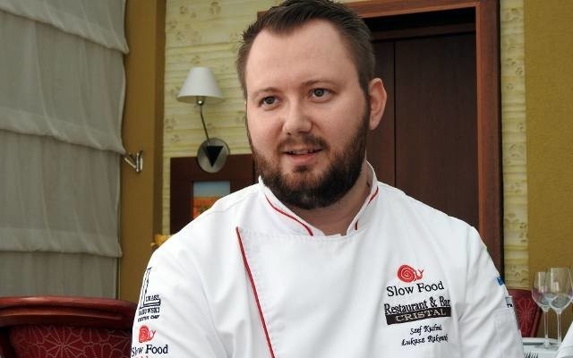 Łukasz Rakowski szefuje kuchni restauracji hotelu Cristal mającej rekomendację Slow Food Polska