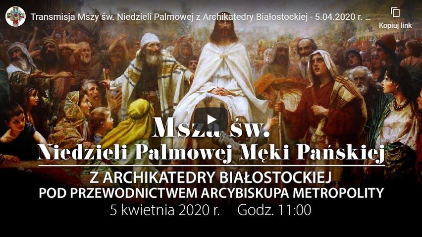 Msza święta online. Transmisja mszy Niedziela Palmowa....