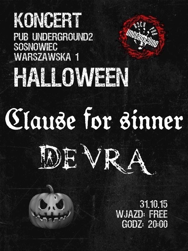 Koncert Halloween z Clause For Sinner i Devra w Sosnowcu...