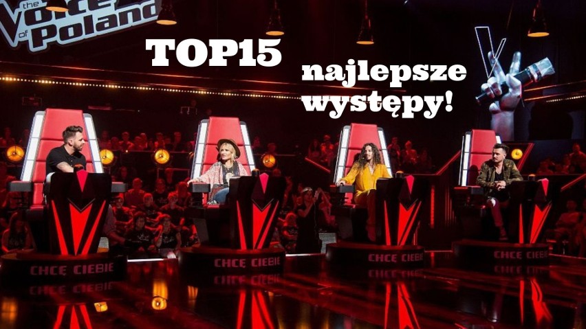 "The Voice of Poland" - najlepsze występy. TOP15 najczęściej oglądanych piosenek w wykonaniu uczestników!