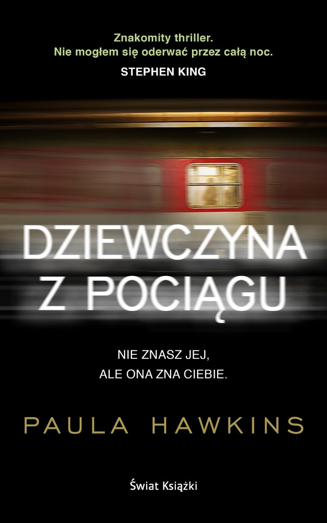 Paula Hawkins, "Dziewczyna z pociągu", Wydawnictwo Świat Książki, Warszawa 2015, stron 328, cena około 30 zł