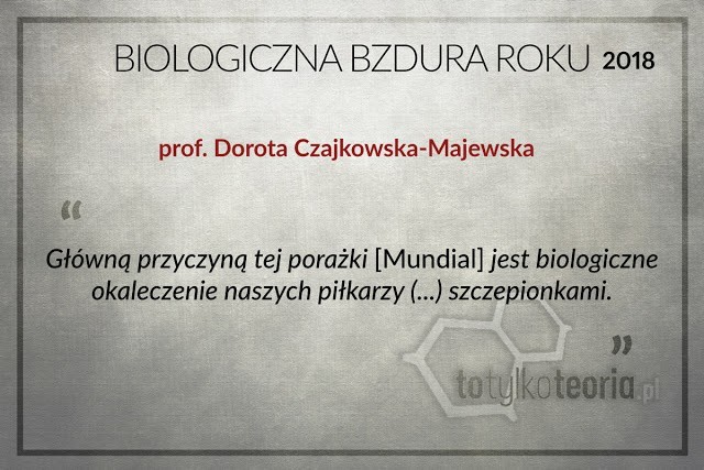 Dorota Czajkowska-Majewska jest profesorem i neurobiologiem,...