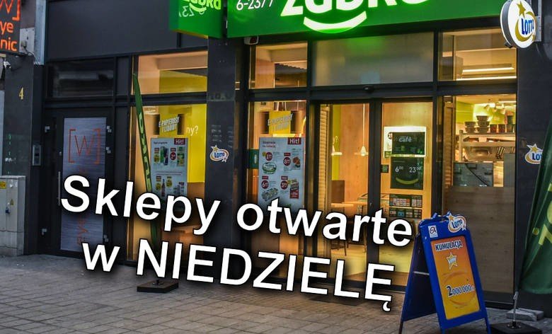 Jak otwarte sklepy 10.06.2018 [NIEDZIELA]. Gdzie zrobić zakupy? Godziny  otwarcia: Żabka, Freshmarket | Express Bydgoski