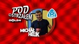 Pod Ostrzałem GOL24 - Michał Helik (Ruch Chorzów)
